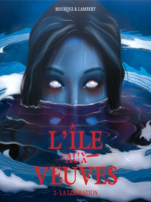 Title details for L'île aux veuves--Tome 2 by Fannie Bourque - Wait list